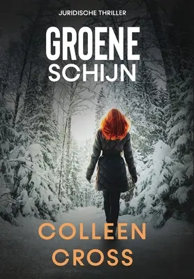 Green semblance: thriller - Groene schijn: thriller