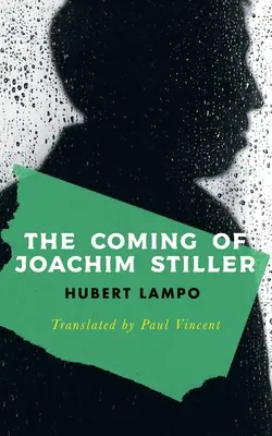 Joachim Stiller eljövetele (Valancourt International) - The Coming of Joachim Stiller (Valancourt International)