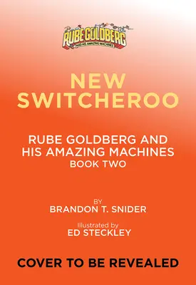 Nové přepínače (Rube Goldberg a jeho úžasné stroje #2) - The New Switcheroo (Rube Goldberg and His Amazing Machines #2)