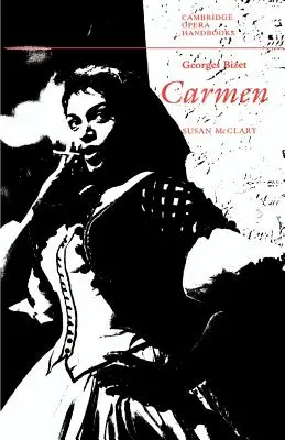 Georges Bizet: Carmen