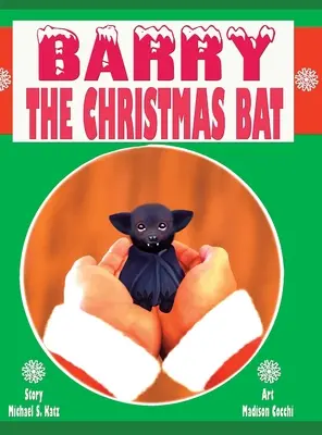 Barry, a karácsonyi denevér - Barry the Christmas Bat