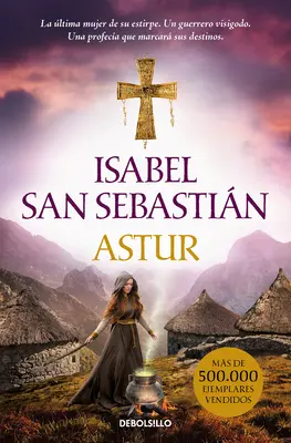 Astur (spanyol kiadás) - Astur (Spanish Edition)