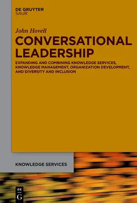 A beszélgetésen alapuló vezetés megteremtése - Creating Conversational Leadership