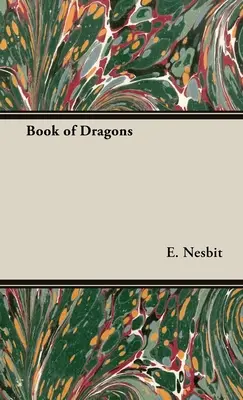 A sárkányok könyve - The Book of Dragons