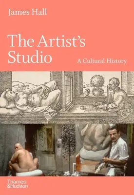 A művész műterme: Egy kultúrtörténet - The Artist's Studio: A Cultural History