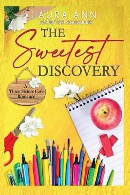 Nejsladší objev - The Sweetest Discovery