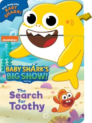 Baby Shark's Big Show: A Toothy keresése! - Baby Shark's Big Show: The Search for Toothy!