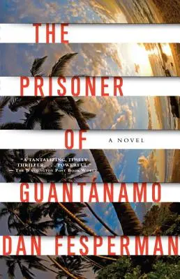 A guantánamói fogoly - The Prisoner of Guantanamo