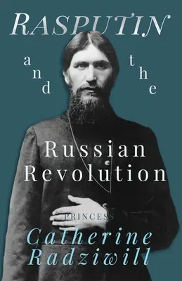 Raszputyin és az orosz forradalom - Rasputin and the Russian Revolution