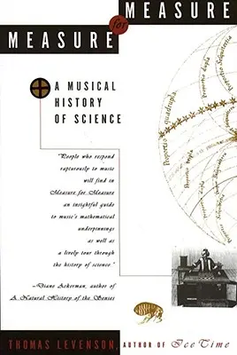 Mértékről mértékre: A tudomány zenei története - Measure for Measure: A Musical History of Science