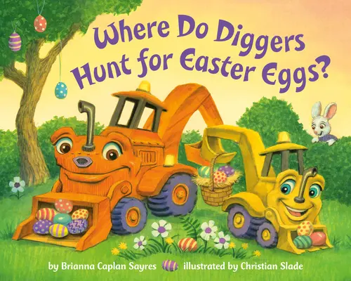 Hol vadásznak az ásók húsvéti tojásokra? - Where Do Diggers Hunt for Easter Eggs?