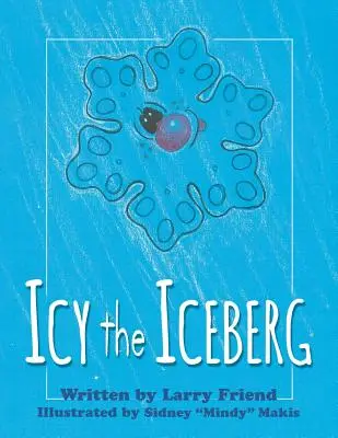 Jeges a jéghegy - Icy the Iceberg