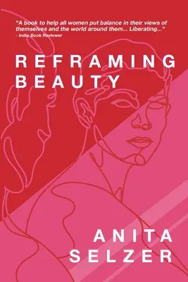 A szépség átformálása - Reframing Beauty