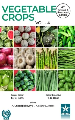 Vegetable Crops Vol 4 4th Revised and Illustrated edn (Zöldségtermesztés 4. kötet, átdolgozott és illusztrált kiadás) - Vegetable Crops Vol 4 4th Revised and Illustrated edn