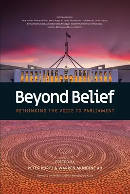 Túl a hiten - A Parlamenthez intézett hang újragondolása - Beyond Belief - Rethinking the Voice to Parliament