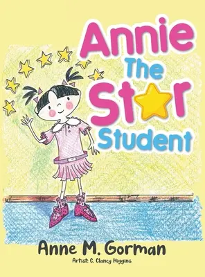 Annie, a sztárdiák - Annie the Star Student