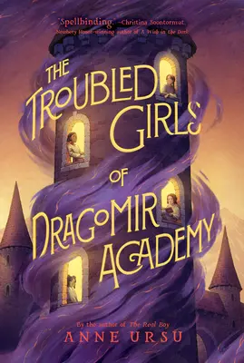 A Dragomir Akadémia zűrös lányai - The Troubled Girls of Dragomir Academy