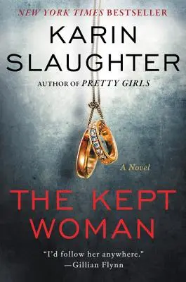 The Kept Woman: A Will Trent thriller - The Kept Woman: A Will Trent Thriller