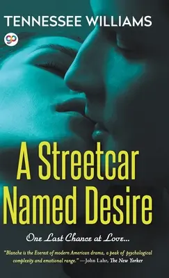 A Streetcar Named Desire (Keménykötéses könyvtári kiadás) - A Streetcar Named Desire (Hardcover Library Edition)