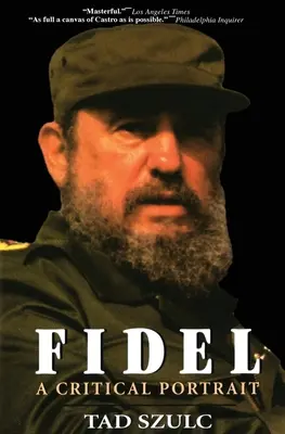 Fidel: Egy kritikus portré - Fidel:: A Critical Portrait