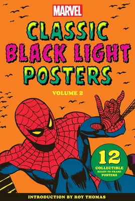 Marvel Classic Black Light Collectible Poster Portfolio 2. kötet - Marvel Classic Black Light Collectible Poster Portfolio Volume 2