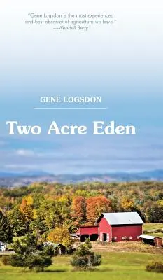 Két hektár éden - Two Acre Eden