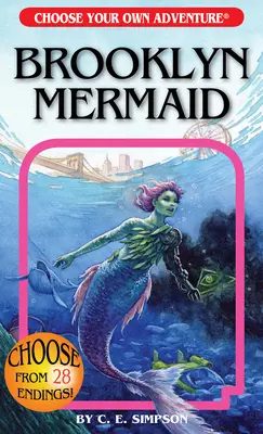 Brooklyn Hableány (Válassz magadnak kalandot) - Brooklyn Mermaid (Choose Your Own Adventure)