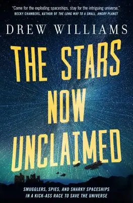 A csillagok, amelyek most még nincsenek megragadva - The Stars Now Unclaimed