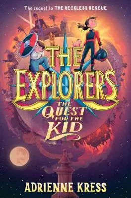 A felfedezők: A kölyök keresése - The Explorers: The Quest for the Kid