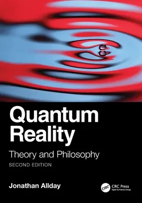 Kvantumvalóság: Elmélet és filozófia - Quantum Reality: Theory and Philosophy