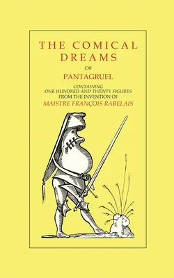 The Comical Dreams of Pantagruel (Pantagruel komikus álmai) - The Comical Dreams of Pantagruel