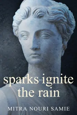 Szikrák, hogy meggyújtsák az esőt - sparks to ignite the rain