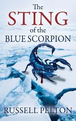 A kék skorpió fullánkja - The Sting of the Blue Scorpion