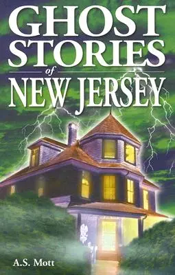 New Jersey szellemtörténetei - Ghost Stories of New Jersey