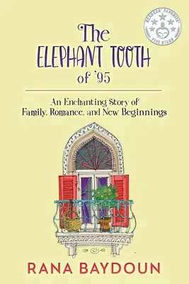 A '95-ös elefántfog: Egy varázslatos történet családról, romantikáról és újrakezdésről - The Elephant Tooth of '95: An Enchanting Story of Family, Romance and New Beginnings