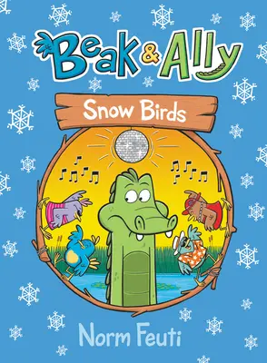 Beak & Ally #4: Sněžní ptáci - Beak & Ally #4: Snow Birds
