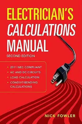 Villanyszerelői számítási kézikönyv, második kiadás - Electrician's Calculations Manual, Second Edition