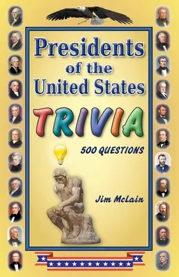 Az Egyesült Államok elnökei Kvíz - Presidents of the United States Trivia