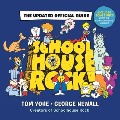 Schoolhouse Rock!: A frissített hivatalos útmutató - Schoolhouse Rock!: The Updated Official Guide