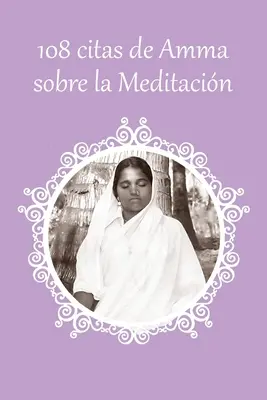 108 citas de Amma sobre la Meditacin