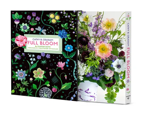 Cathy B. Graham: Graham Graham: Full Bloom - Cathy B. Graham: Full Bloom