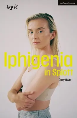 Iphigeneia Splottban - Iphigenia in Splott