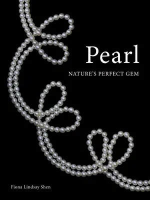 Pearl: A természet tökéletes drágaköve - Pearl: Nature's Perfect Gem