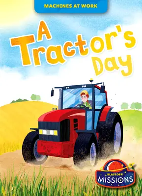 Egy traktor napja - A Tractor's Day