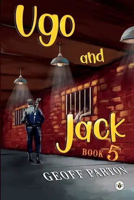 Ugo és Jack 5. könyv - Ugo and Jack Book 5