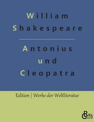 Antonius és Kleopátra - Antonius und Cleopatra