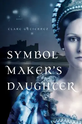 A szimbólumkészítő lánya - Symbol Maker's Daughter