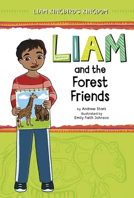 Liam és az erdei barátok - Liam and the Forest Friends