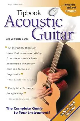 Akusztikus gitár: A teljes útmutató - Acoustic Guitar: The Complete Guide