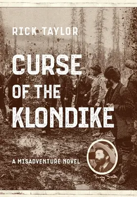 A Klondike átka - Curse of the Klondike